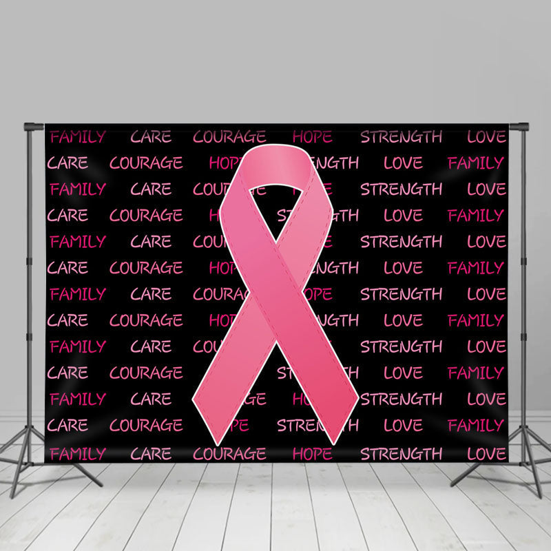 Courage Love Strength Breast Cancer Month Backdrop - Lofaris