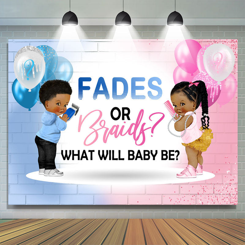 Fades Or Braid Balloon Gender Reveal Baby Shower Backdrop