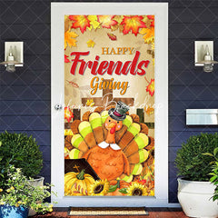 Lofaris Autumn Maple Turkey Happy Friends Giving Door Cover