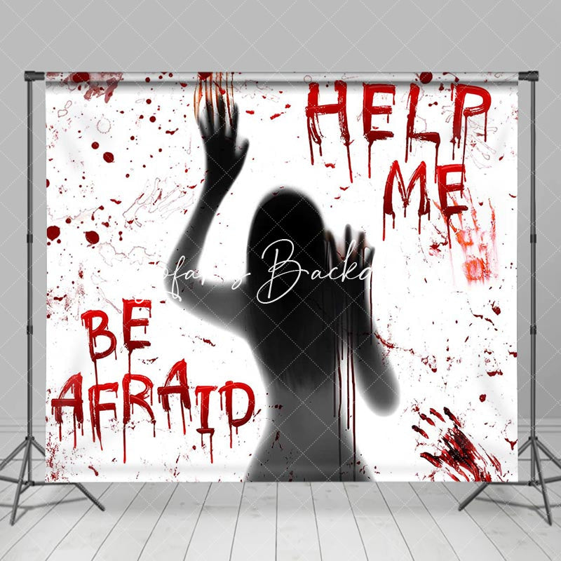 Lofaris Be Afraid Help Me Ghost Bloody Halloween Backdrop