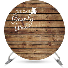 Lofaris Bearly Wait Retro Wooden Round Baby Shower Backdrop