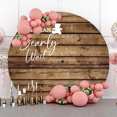 Lofaris Bearly Wait Retro Wooden Round Baby Shower Backdrop