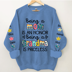 Lofaris Being A Mom Is An Honor Grandma Priceless Custom Nickname and Kids Name CTH01 Sweatshirt