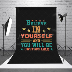 Lofaris Believe Yourself Will Be Unstoppable Slogan Backdrop