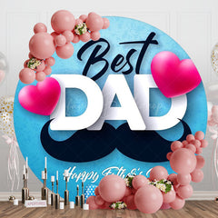 Lofaris Best Dad Blue Beard Love Round Fathers Day Backdrop