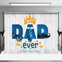 Lofaris Best Dad Ever Tie Glasses Plank Fathers Day Backdrop