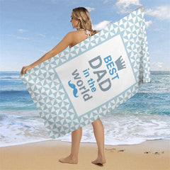 Lofaris Best Dad In The World Blue White Custom Beach Towel