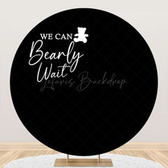 Lofaris Black We Can Bearly Wait Round Baby Shower Backdrop