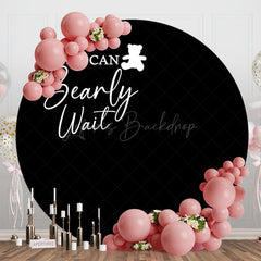 Lofaris Black We Can Bearly Wait Round Baby Shower Backdrop