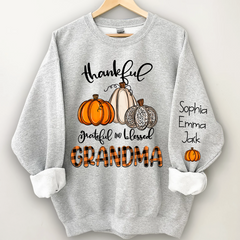 Lofaris Blessed Thankful Grateful Grandma Custom Sweatshirt