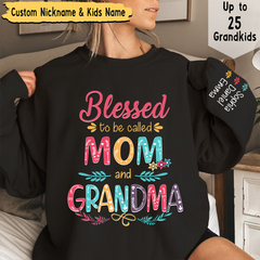 Lofaris Blessed To Be Called Mom And Grandma CTH01 Sweatshirt