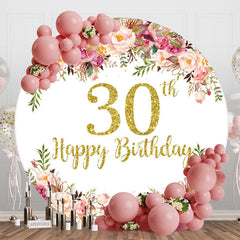 Lofaris Blooming Flowers Women Round 30th Birthday Backdrop