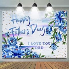 Lofaris Blue Floral I Love You Happy Fathers Day Backdrop