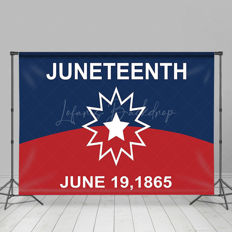 Lofaris Blue Red June 19th 1865 Happy Juneteenth Backdrop