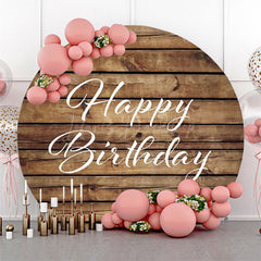 Lofaris Brown White Wooden Circle Happy Birthday Backdrop