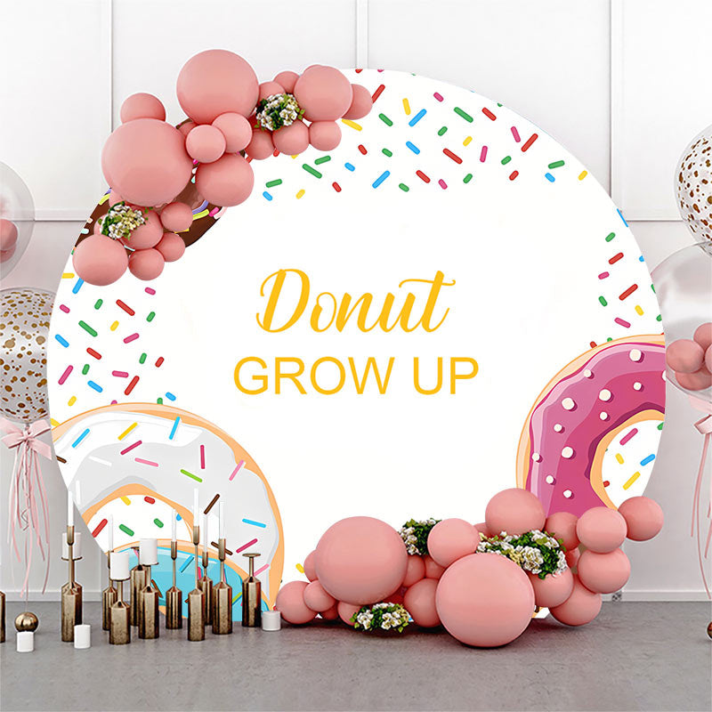 Lofaris Candy Donut Grow Up White Round Baby Shower Backdrop