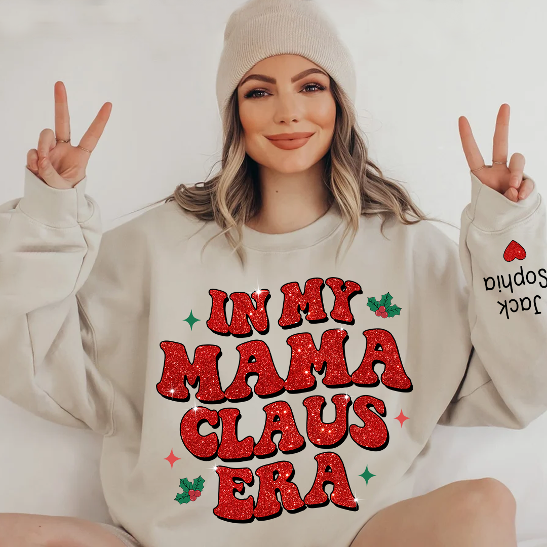 Lofaris Christmas In My Mama Claus Era Custom Sweatshirt