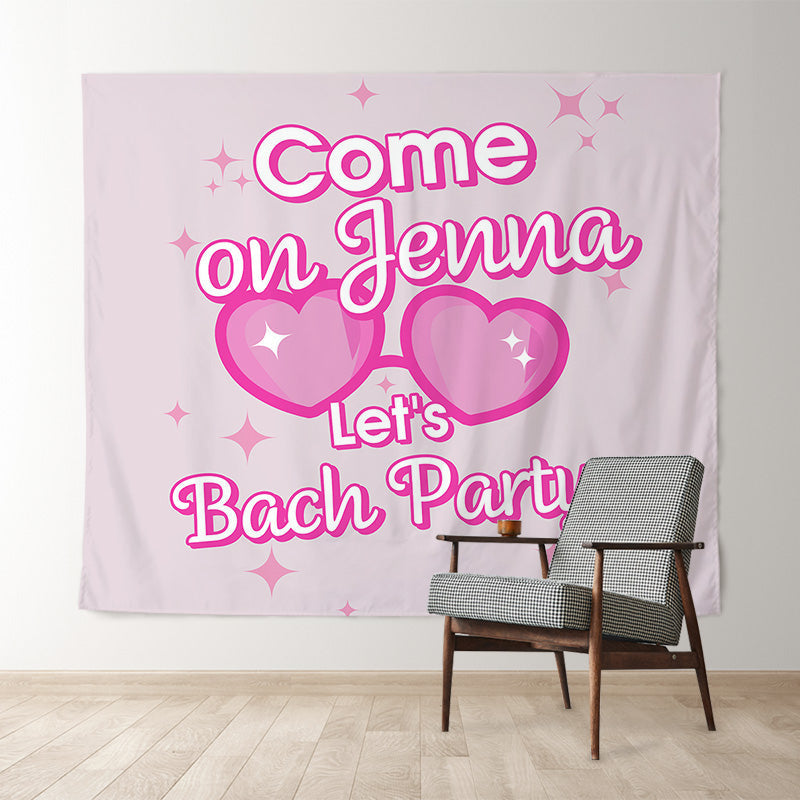 Lofaris Come On Lets Bach Party Custom Bachelorette Backdrop