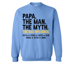 Lofaris Cool Papa The Man Myth Bad Influence Kids Sweatshirt