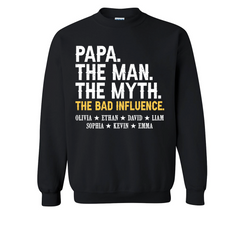 Lofaris Cool Papa The Man Myth Bad Influence Kids Sweatshirt