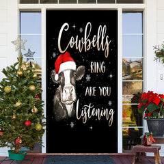 Lofaris Cowbells Ring Are You Listening Christmas Door Cover