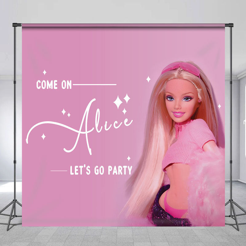 Lofaris Custom Come On Lets Go Party Pink Backdrop For Girls