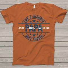 Lofaris Custom Fathers Day Gift Papa Like A Grandpa T - Shirt