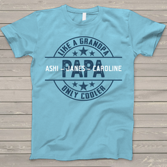 Lofaris Custom Fathers Day Gift Papa Like A Grandpa T - Shirt