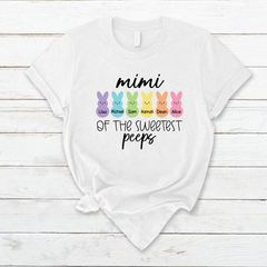 Lofaris Custom Mimi Sweetest Peeps Easter Day Gift T-Shirt