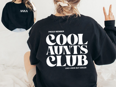 Lofaris Custom Name Cool Aunts Club Birthday Gift Sweatshirt