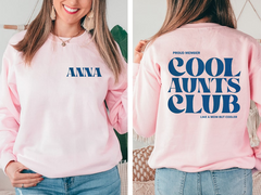 Lofaris Custom Name Cool Aunts Club Birthday Gift Sweatshirt