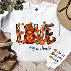 Lofaris Love Gnome Autumn Grandma Life Custom & Kids Sweatshirt Gift TH