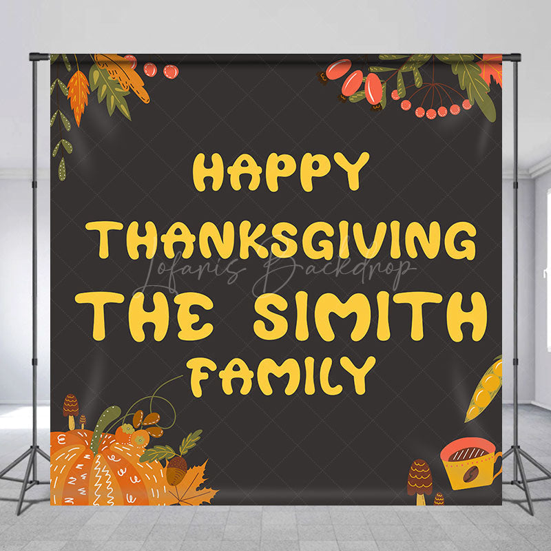 Lofaris Custom Name Pumpkin Fall Happy Thanksgiving Backdrop