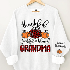 Lofaris Thankful Grateful Blessed Grandma and Kids Custom Name CTH01 Sweatshirt