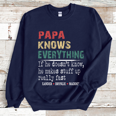 Lofaris Custom Papa Knows Everything Grandkids Sweatshirt