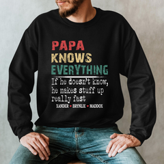 Lofaris Custom Papa Knows Everything Grandkids Sweatshirt