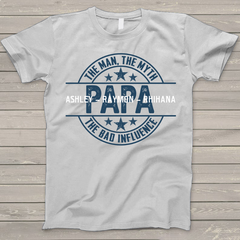 Lofaris Custom Papa The man myth Fathers Day T - Shirt