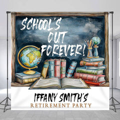 Lofaris Custom School Out Forever Retirement Backdrop For Teacher