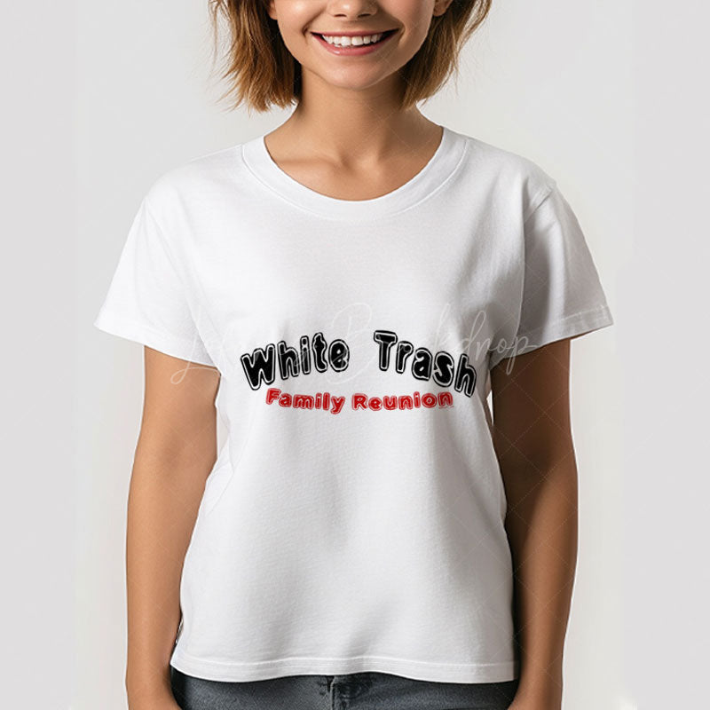 Lofaris Custom White Trash Family Reunion T-Shirt