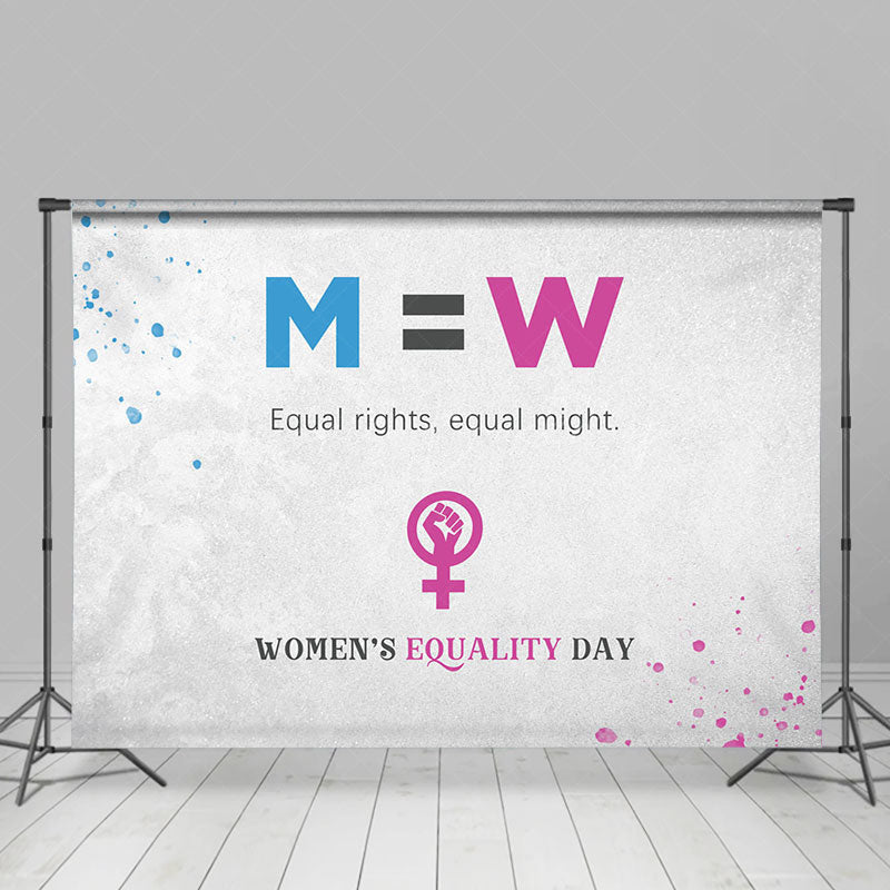 Lofaris Equal Rights Might Happy Womens Equality Day Backdrop