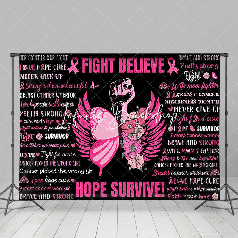 Lofaris Fight Believe Hope Survive Positive Slogans Backdrop