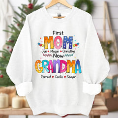 Lofaris First Mom Now Grandma Colorful Custom Sweatshirt