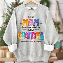 Lofaris First Mom Now Grandma Colorful Custom Sweatshirt