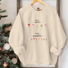 Lofaris First Mom Now Grandma Flowers Custom Sweatshirt