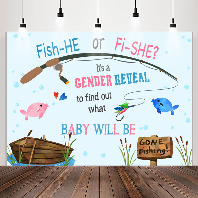 Fish He Or She Baby Will Be Gender Reveal Backdrop - Lofaris