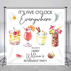 Lofaris Five Oclock Everywhere Custom Retirement Backdrop