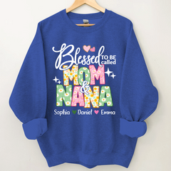 Lofaris Floral Blessed To be Called Mom And Nana Sweatshirt