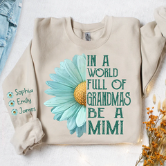 Lofaris Full Of Grandmas Be A Mimi And Grandkids Sweatshirt