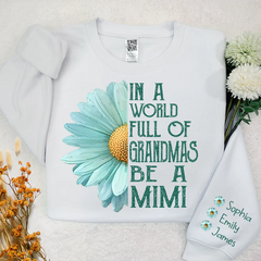 Lofaris Full Of Grandmas Be A Mimi And Grandkids Sweatshirt