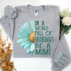 Lofaris Full Of Grandmas Be A Mimi And Grandkids Sweatshirt